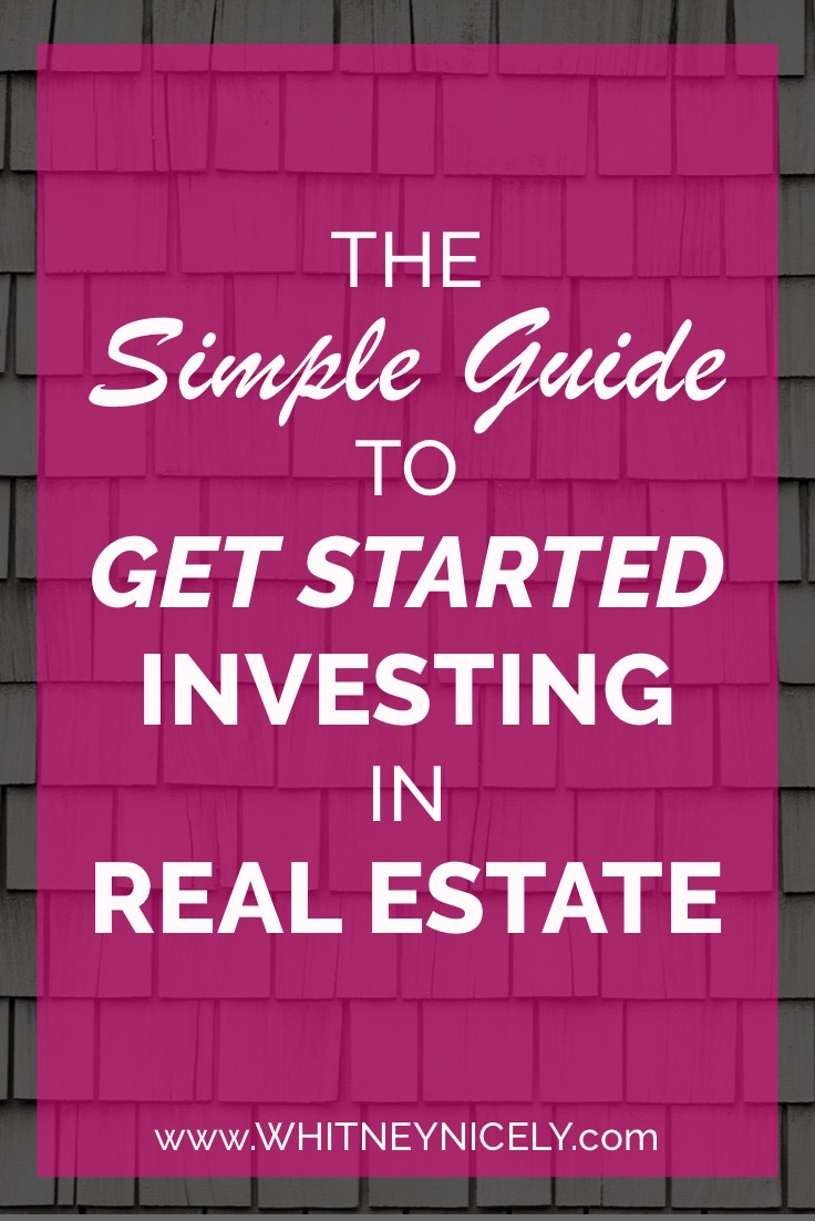 Want to Get Started in Real Estate Investing for the First Time?