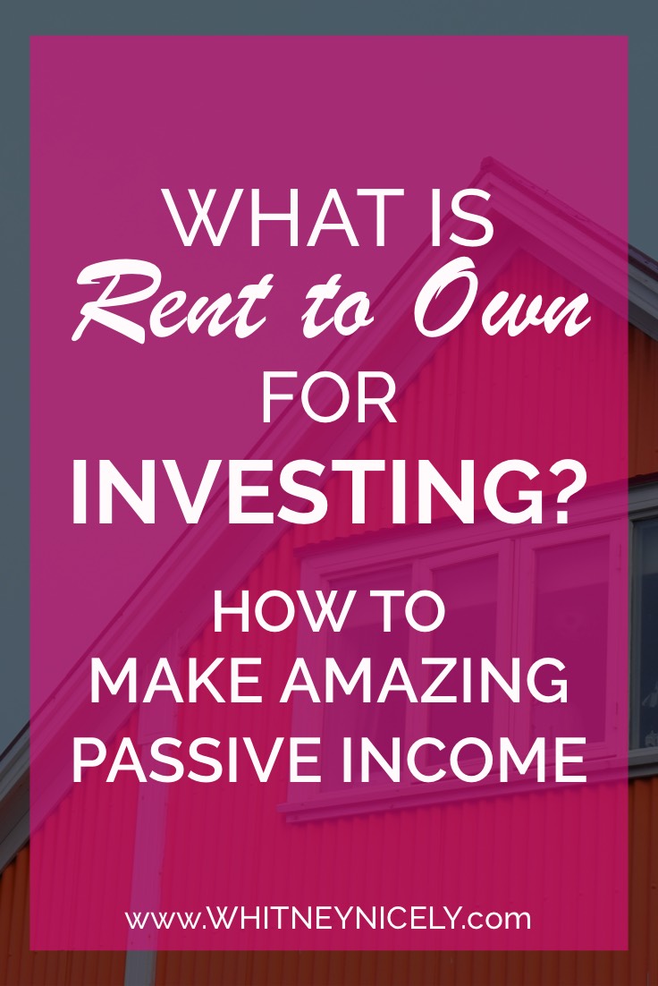 What is Rent to Own for Investing? How to Make Passive Income