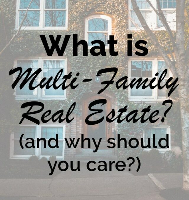 What is Multi-Family Real Estate?