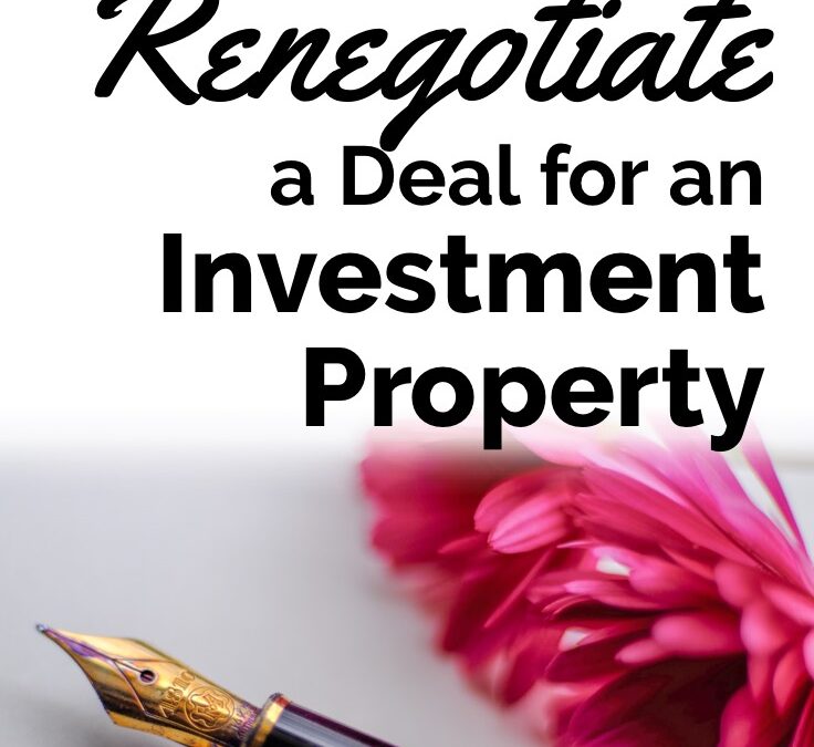 How to Renegotiate When You Buy an Investment Home